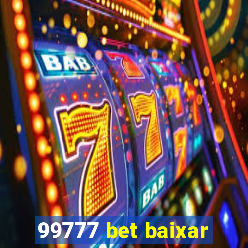 99777 bet baixar